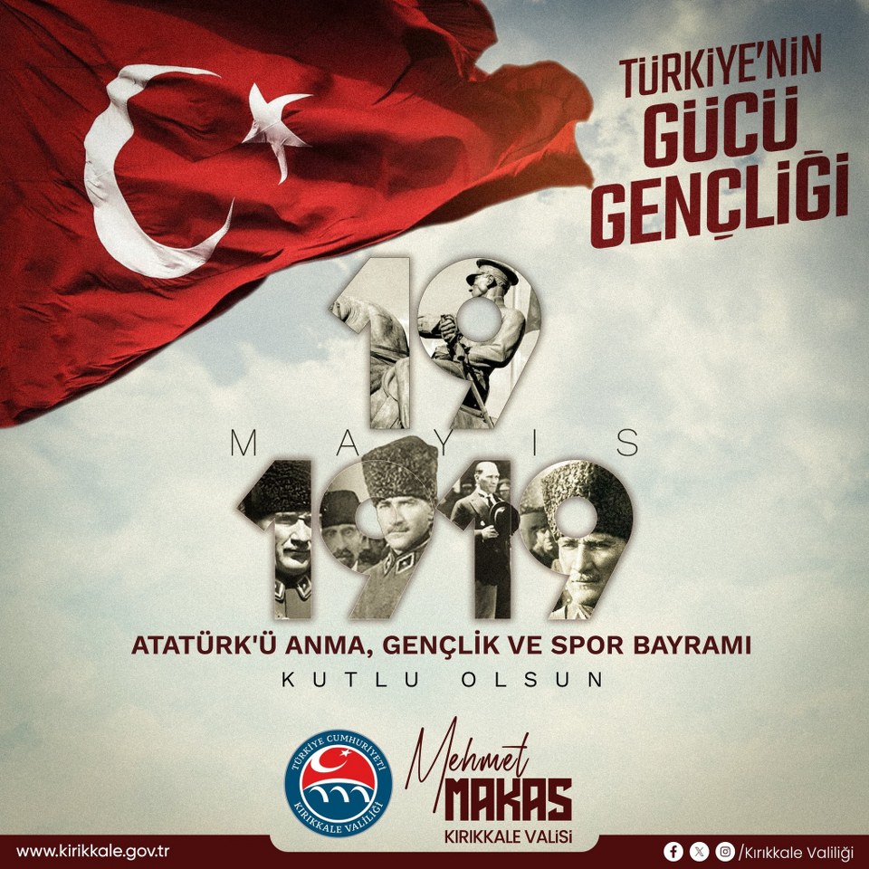 Valimiz Sayın Mehmet Makas’ın 19 Mayıs Atatürk’ü Anma, Gençlik ve Spor Bayramı Mesajı